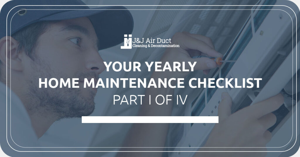 Your Yearly Home Maintenance Checklist I