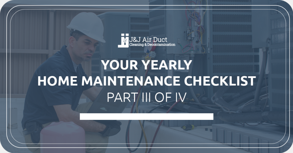 Your Yearly Home Maintenance Checklist III